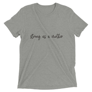 strong as a mother tee